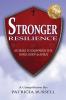 STRONGER RESILIENCE - Stories To Empower the Mind Body & Spirit