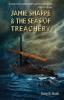 Jamie Sharpe & the Seas of Treachery: 1