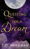 Questing for a Dream