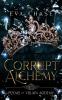 Corrupt Alchemy: 5 (Royals of Villain Academy)