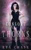 Consort of Thorns: 2 (The Witch's Consorts)