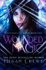 Wounded Magic: 2 (Conspiracy of Magic)