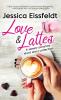 Love & Lattes: A sweet romance short story collection