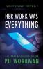 Her Work was Everything: 7 (Zachary Goldman Mysteries)