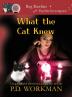 What the Cat Knew: 1 (Reg Rawlins Psychic Investigator)