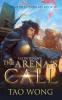 The Arena's Call: Book 4 of the Adventures on Brad