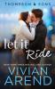 Let It Ride: 4 (Thompson & Sons)