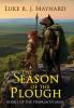 The Season of the Plough: 1 (Travalaith Saga)