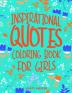 Quotes Coloring Book: A Kids Coloring Book With Positive Sayings and Motivational Affirmations for Relaxing and Building Confidence