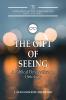 The Gift of Seeing: A Biblical Perspective on Ontology: 1.3 (God's Gifts for the Christian Life)