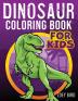 Dinosaur Coloring Book for Kids