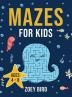 Mazes for Kids: Maze Activity Book for Ages 4 - 8