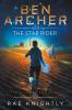 Ben Archer and the Star Rider (The Alien Skill Series Book 5)