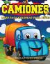 Camiones Libro Para Colorear Para Niños Edades 4-8: Libro para colorear de automóviles y camiones para niños y niños pequeños: el libro de actividades ... (Libro para colorear para niños y niñas)