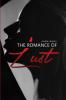 The Romance of Lust