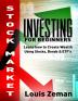 Stock Market Investing for Beginners: Learn how to Create Wealth Using Stocks Bonds & ETFs