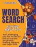 Word Search for Kids Ages 4 to 8: 100 Challenging and Fun Puzzles for Kids to Improve Vocabulary Spelling Memory and Logic Skills