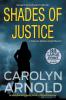 Shades of Justice: An addictive and gripping mystery filled with suspense: 9 (Detective Madison Knight)