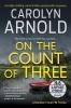 On the Count of Three: A totally chilling crime thriller packed with suspense: 7 (Brandon Fisher FBI)