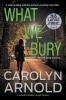 What We Bury: A totally gripping addictive and heart-pounding crime thriller: 10 (Detective Madison Knight)