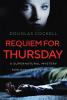 Requiem For Thursday: A Supernatural Mystery: 1