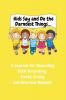 Kids Say and Do the Darndest Things (Yellow Cover): A Journal for Recording Each Sweet Silly Crazy and Hilarious Moment