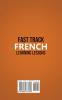 Fast Track French Learning Lessons: Learn The French Language FAST in Your Car with Over 1000 Common Words