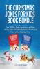 The Christmas Jokes for Kids Book Bundle: Over 750 Silly Goofy Knock Knock and Funny Holiday Jokes and Riddles Perfect for Friends and Family at Any Christmas Party