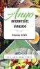 Ayuno intermitente avanzado - Edición 2020: La guía completa para hacer músculo quemar grasa y sanar tu cuerpo - para hombres y mujeres