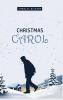 A Christmas Carol: Being a Ghost Story of Christmas