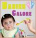 Babies Galore: A Picture Book for Seniors With Alzheimer's Disease Dementia or for Adults With Trouble Reading: 1 (A Wordless Picture Book)