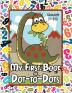 My First Book of Dot-to-Dots: Count Numbers 1-10 Connect the Dots and Color the Picture - Preschool to Pre-K Activity Book - Preschoolers Ages 2-4 - Filled with an Assortment of Cute Animals