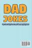 Kids Dad Jokes: The Terribly Good and Wonderfully Bad - Clean and Kid-Friendly Dad Jokes The Whole Family Will Love