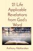 21 Life Applicable Revelations from God's Word: "Thus speaketh the LORD God of Israel saying Write thee all the words that I have spoken unto thee in a book" [Jeremiah 30:2] Volume 1