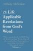 21 Life Applicable Revelations from God's Word: "Thus speaketh the LORD God of Israel saying Write thee all the words that I have spoken unto thee in a book" [Jeremiah 30:2] Volume 2