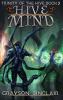 Hive Mind: A Dark Fantasy LitRPG: 3 (Trinity of the Hive)