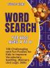 Word Search for Kids Ages 4 to 8: 100 Challenging and Fun Puzzles for Kids to Improve Vocabulary Spelling Memory and Logic Skills