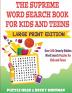 The Supreme Word Search Book for Kids and Teens - Large Print Edition: Over 200 Cleverly Hidden Word Search Puzzles for Kids and Teens