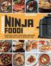 Ninja Foodi Cookbook: The Complete Ninja Foodi Pressure Cooker Cookbook with Fast and Flavorful Recipes for Weight Loss & Healthy Life: The Complete ... Recipes for Weight Loss & Healthy Life