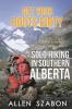 Get Your Boots Dirty: Solo Hiking In Southern Alberta