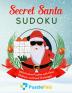 Secret Santa Sudoku: 200 Festive Puzzles with Easy Medium and Hard Challenges