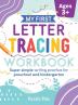 My First Letter Tracing Workbook: Super Simple Writing Practice for Preschool and Kindergarten