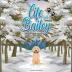 Life of Bailey: Bailey's First Winter: BOOK5