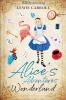 Alice's Adventures in Wonderland (Revised and Illustrated) (5310 Classics)