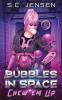 Chew 'Em Up: 2 (Bubbles in Space)