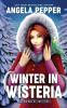 Winter in Wisteria: 12 (Wisteria Witches Mysteries)