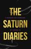 The Saturn Diaries: A Modern Day Grimoire