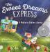 The Sweet Dreams Express: A Meditative Bedtime Journey