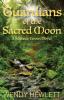 Guardians of the Sacred Moon: 2 (Solstice Coven)