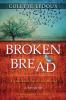 Broken Bread: A Gastronomic Journey Into Healing